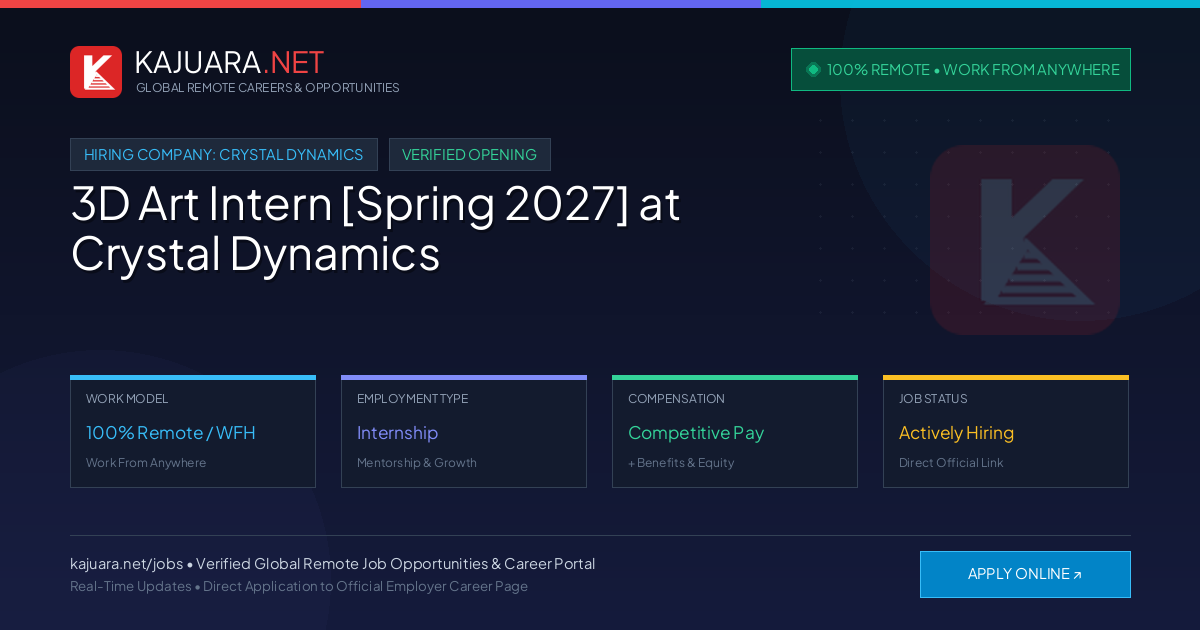 [100% Remote] 3D Art Intern [Spring 2027] at Crystal Dynamics – Hiring Now