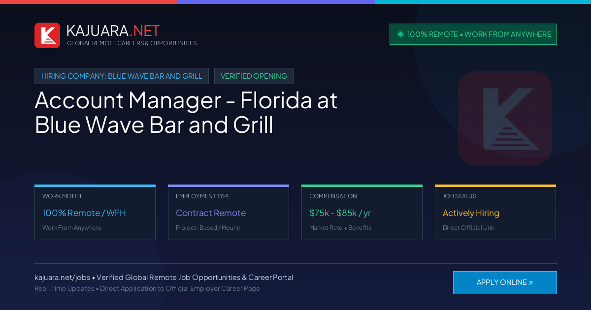 [100% Remote] Account Manager - Florida at Blue Wave Bar and Grill – Hiring Now