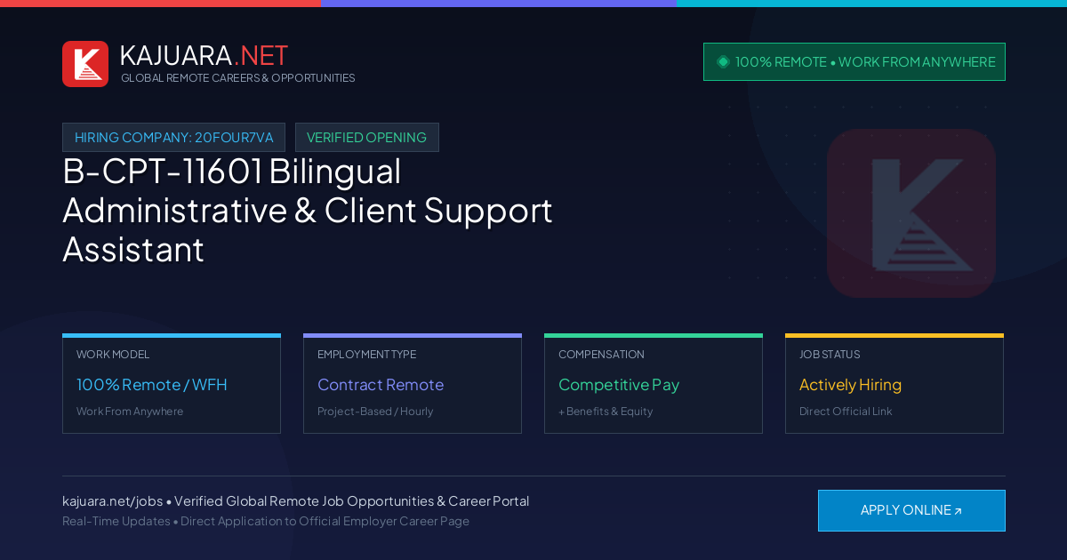 [100% Remote] B-CPT-11601 Bilingual Administrative & Client Support Assistant at 20four7VA – Hiring Now