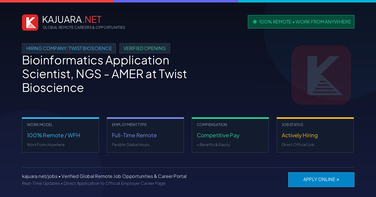 [100% Remote] Bioinformatics Application Scientist, NGS - AMER at Twist Bioscience – Hiring Now