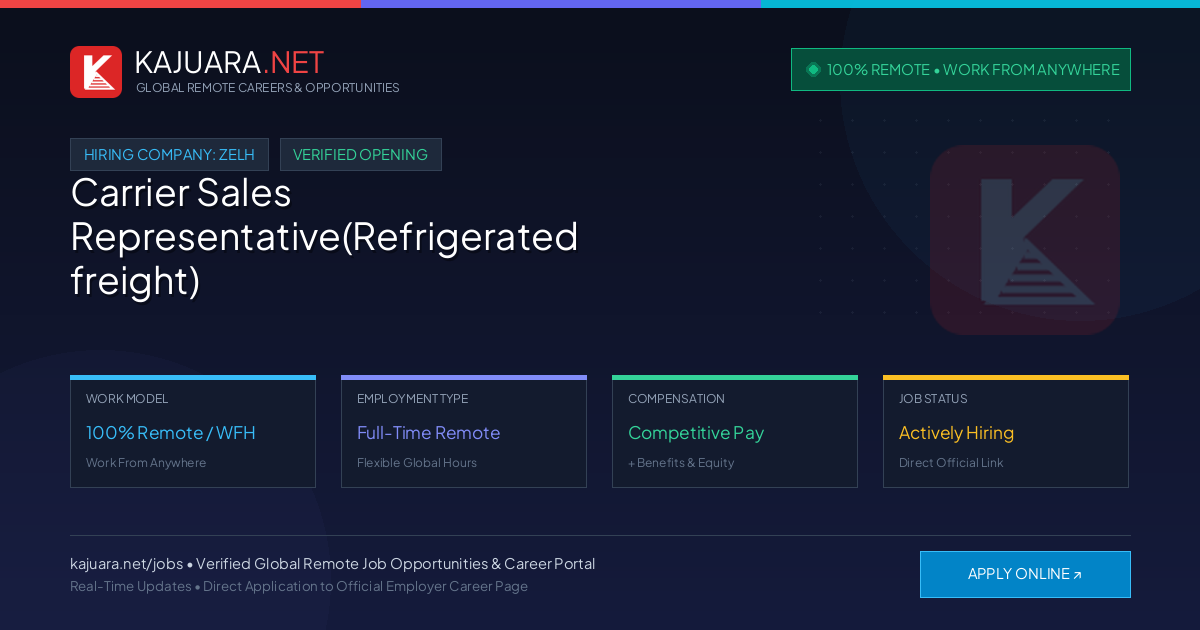 [100% Remote] Carrier Sales Representative(Refrigerated freight) at Zelh – Hiring Now