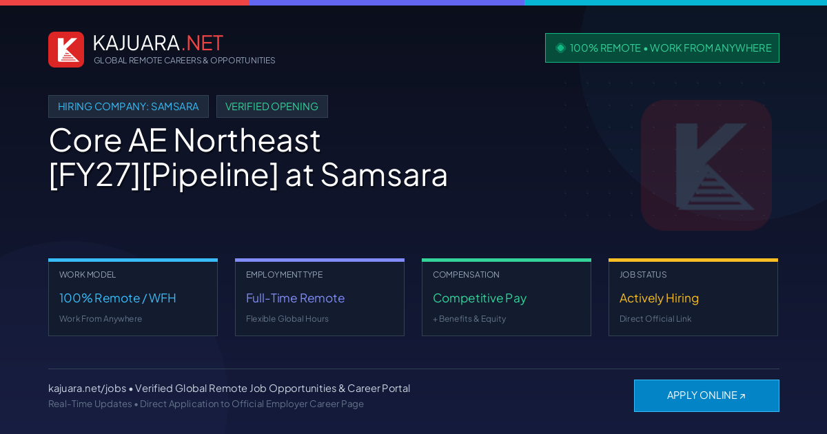 [100% Remote] Core AE Northeast [FY27][Pipeline] at Samsara – Hiring Now