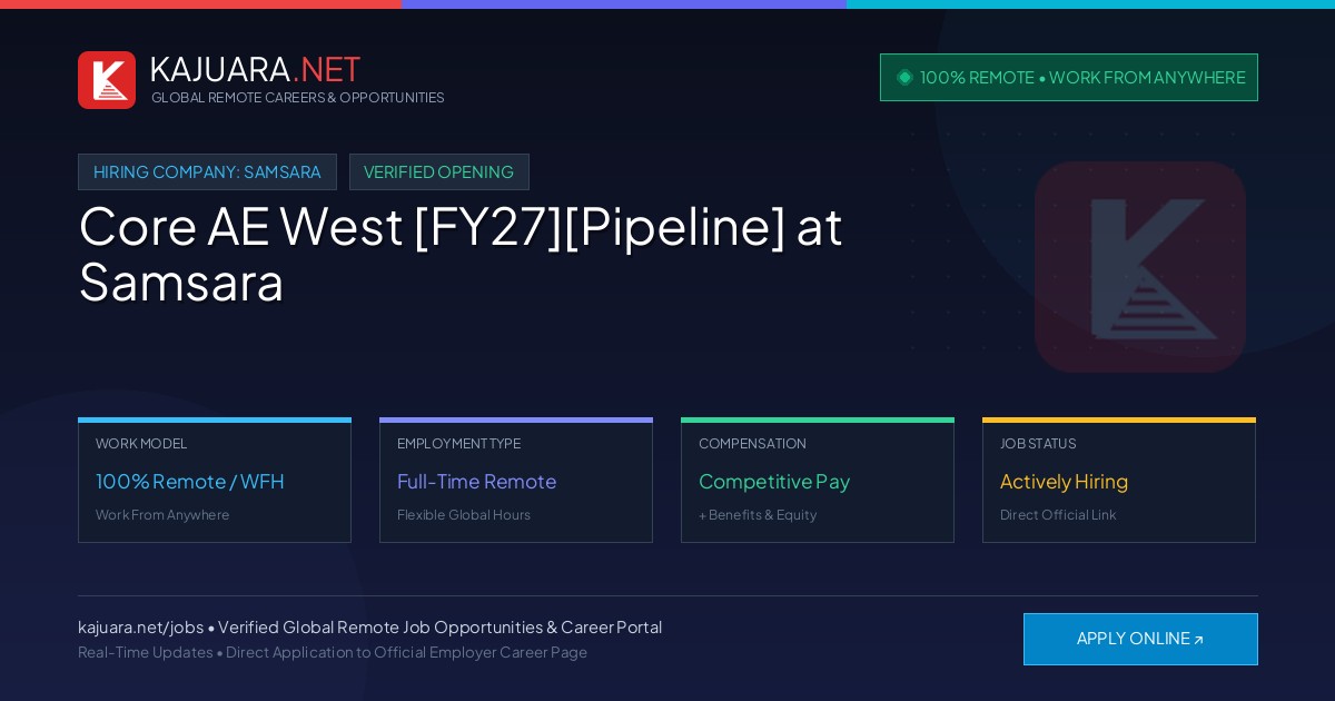[100% Remote] Core AE West [FY27][Pipeline] at Samsara – Hiring Now