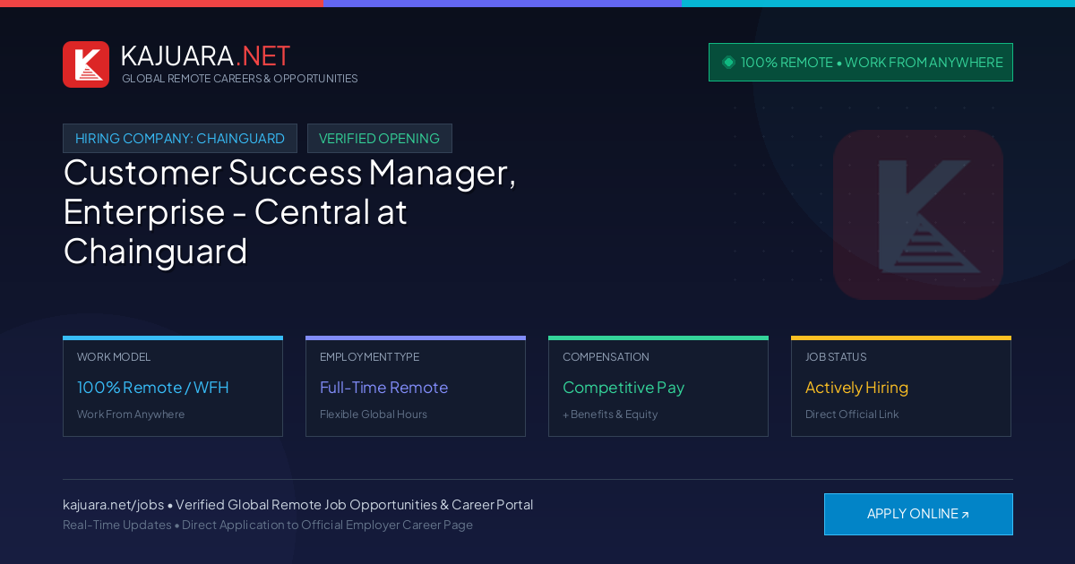 [100% Remote] Customer Success Manager, Enterprise - Central at Chainguard – Hiring Now