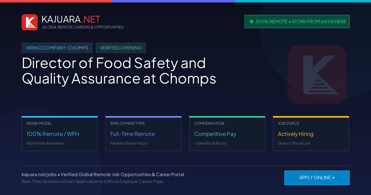 [100% Remote] Director of Food Safety and Quality Assurance at Chomps – Hiring Now