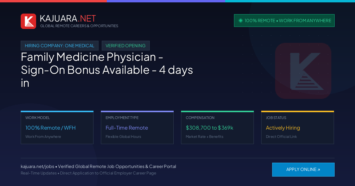 [100% Remote] Family Medicine Physician - Sign-On Bonus Available - 4 days in clinic, 1 day remote at One Medical – Hiring Now
