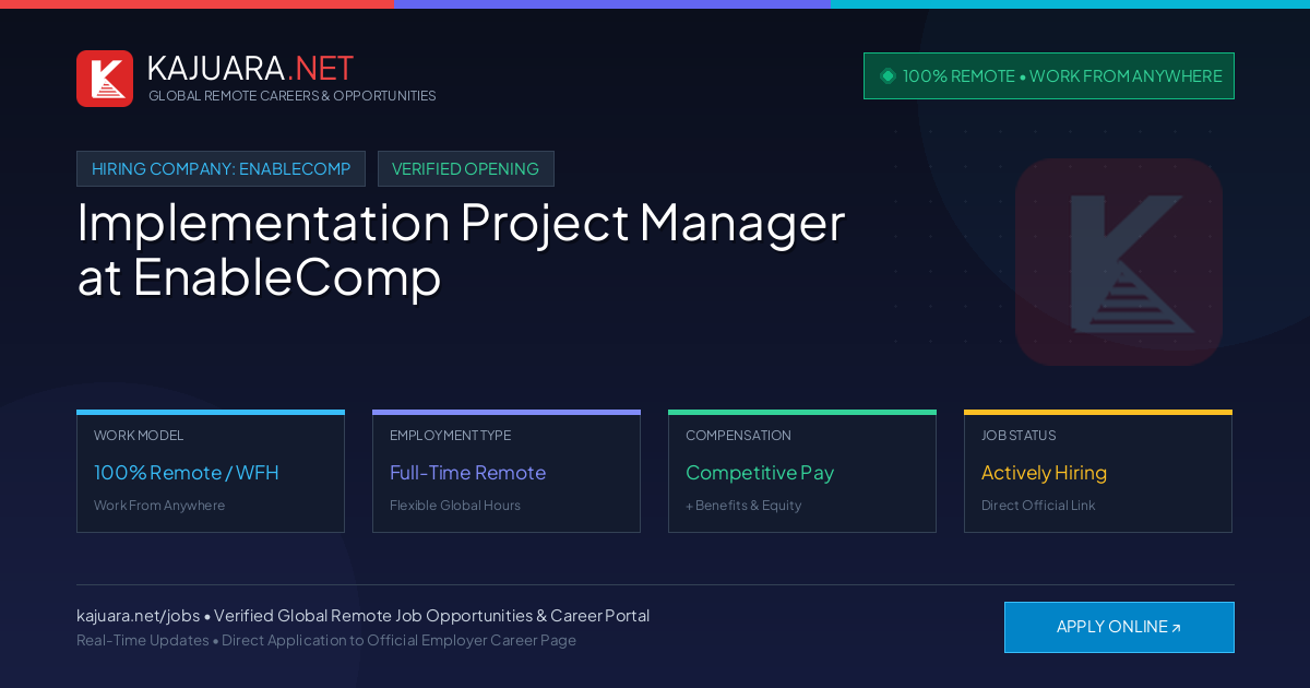[100% Remote] Implementation Project Manager at EnableComp – Hiring Now