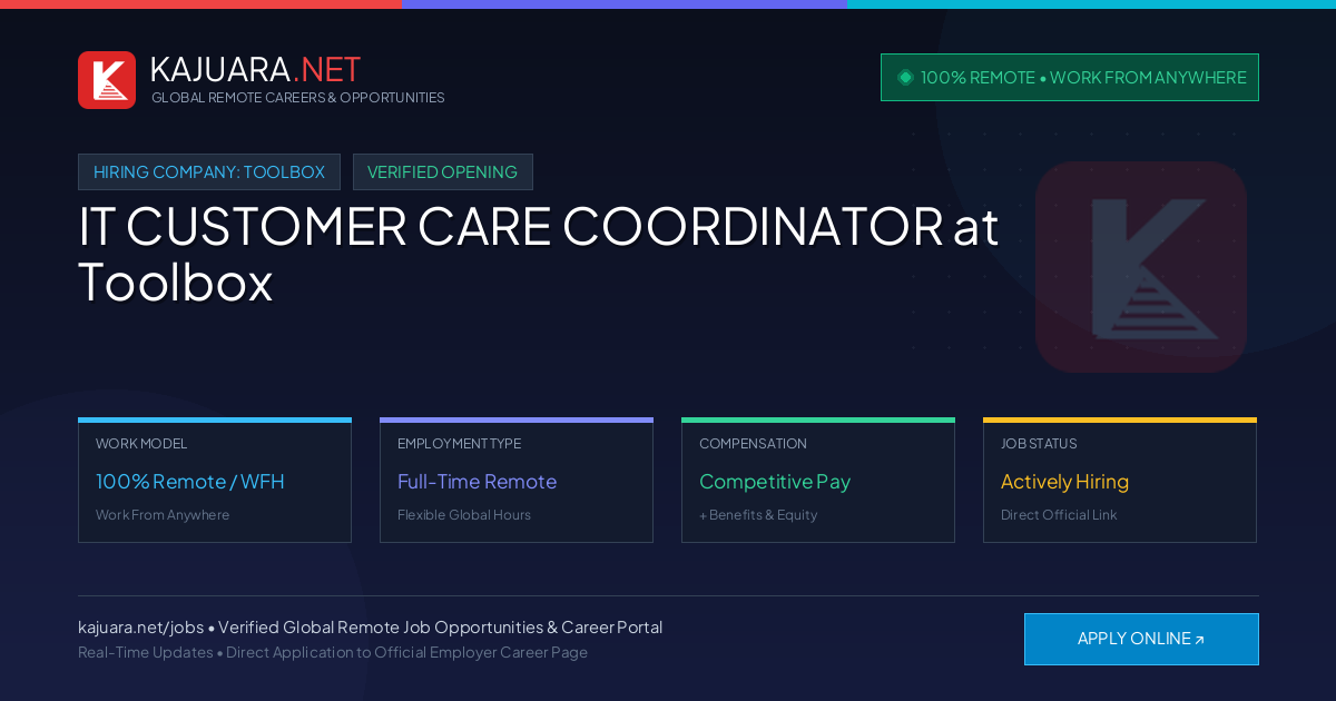 [100% Remote] IT CUSTOMER CARE COORDINATOR at Toolbox – Hiring Now