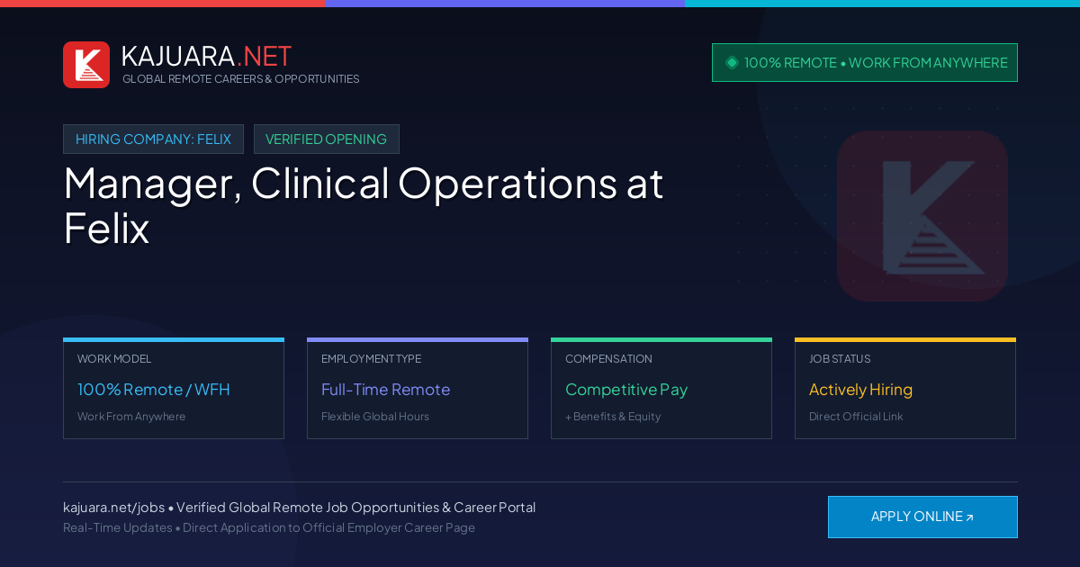 [100% Remote] Manager, Clinical Operations at Felix – Hiring Now