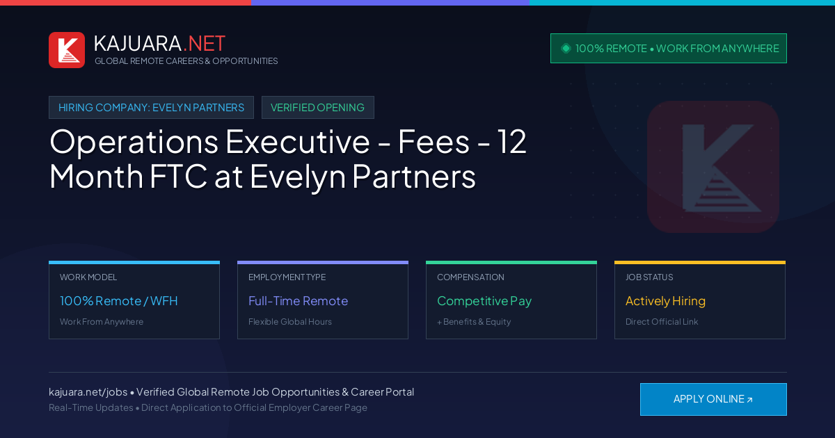 [100% Remote] Operations Executive - Fees - 12 Month FTC at Evelyn Partners – Hiring Now