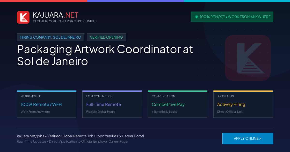 [100% Remote] Packaging Artwork Coordinator at Sol de Janeiro – Hiring Now