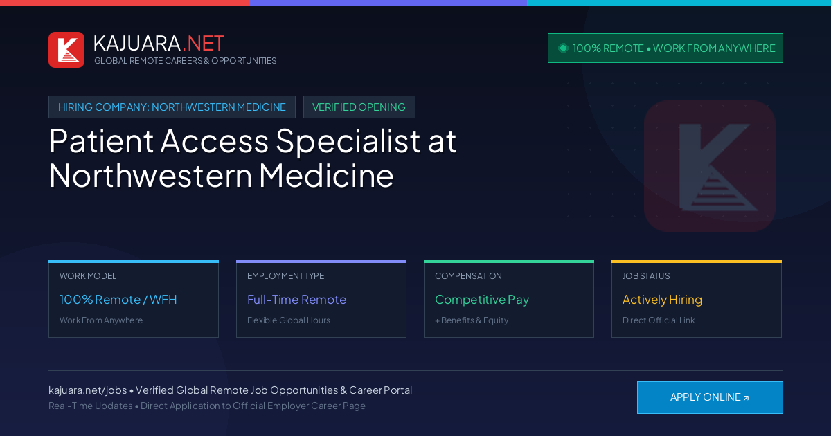 [100% Remote] Patient Access Specialist at Northwestern Medicine – Hiring Now