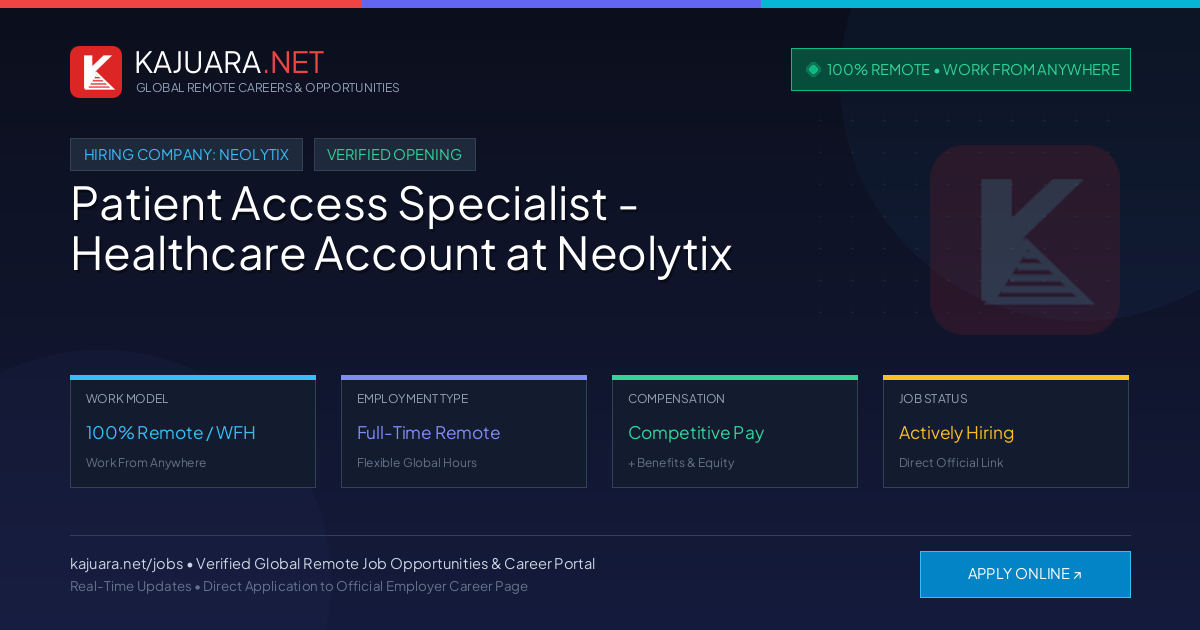 [100% Remote] Patient Access Specialist - Healthcare Account at Neolytix – Hiring Now