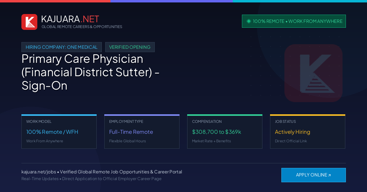 [100% Remote] Primary Care Physician (Financial District Sutter) - Sign-On Bonus Available – Remote flexibility at One Medical – Hiring Now