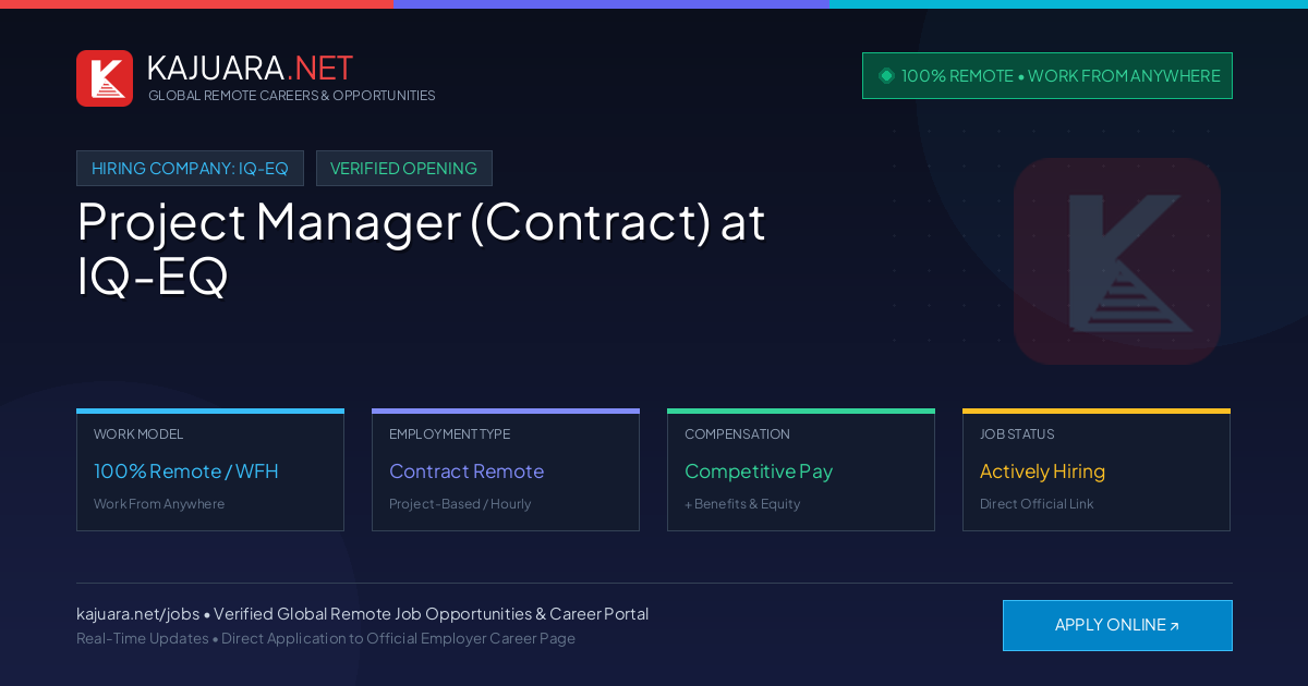[100% Remote] Project Manager (Contract) at IQ-EQ – Hiring Now