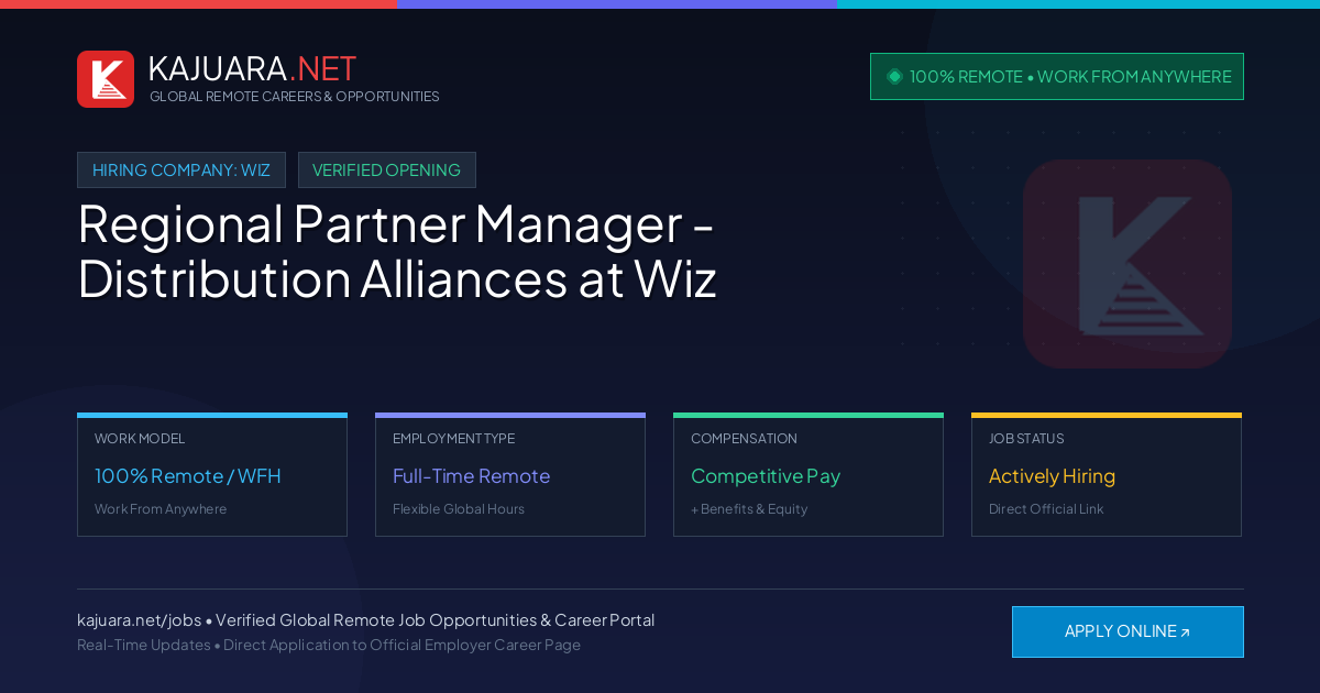 [100% Remote] Regional Partner Manager - Distribution Alliances at Wiz – Hiring Now