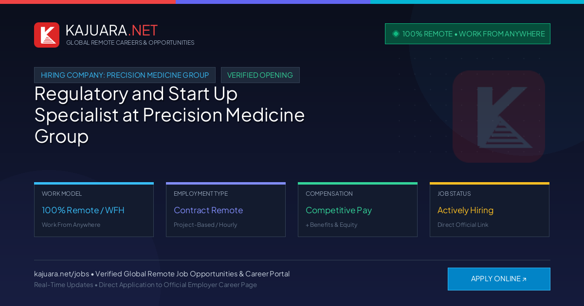 [100% Remote] Regulatory and Start Up Specialist at Precision Medicine Group – Hiring Now