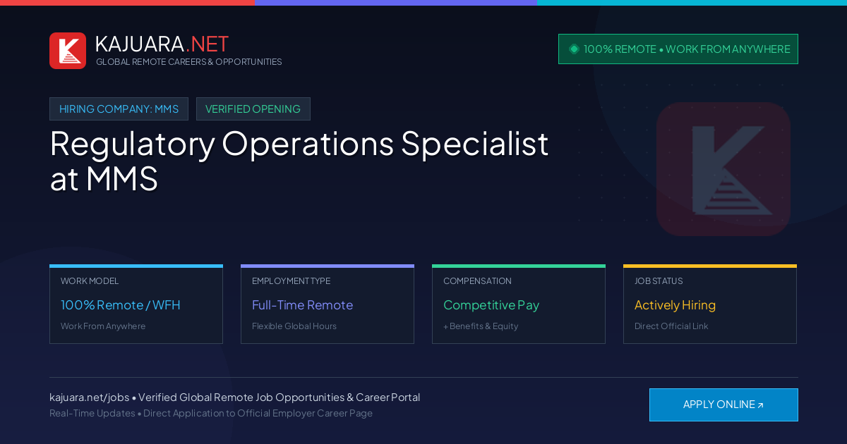 [100% Remote] Regulatory Operations Specialist at MMS – Hiring Now