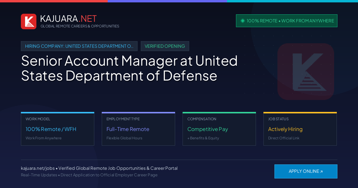 [100% Remote] Senior Account Manager at United States Department of Defense – Hiring Now