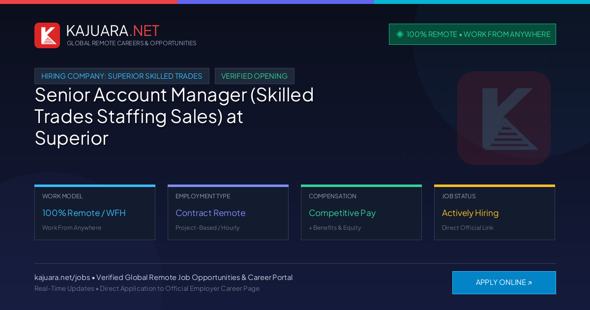 [100% Remote] Senior Account Manager (Skilled Trades Staffing Sales) at Superior Skilled Trades – Hiring Now