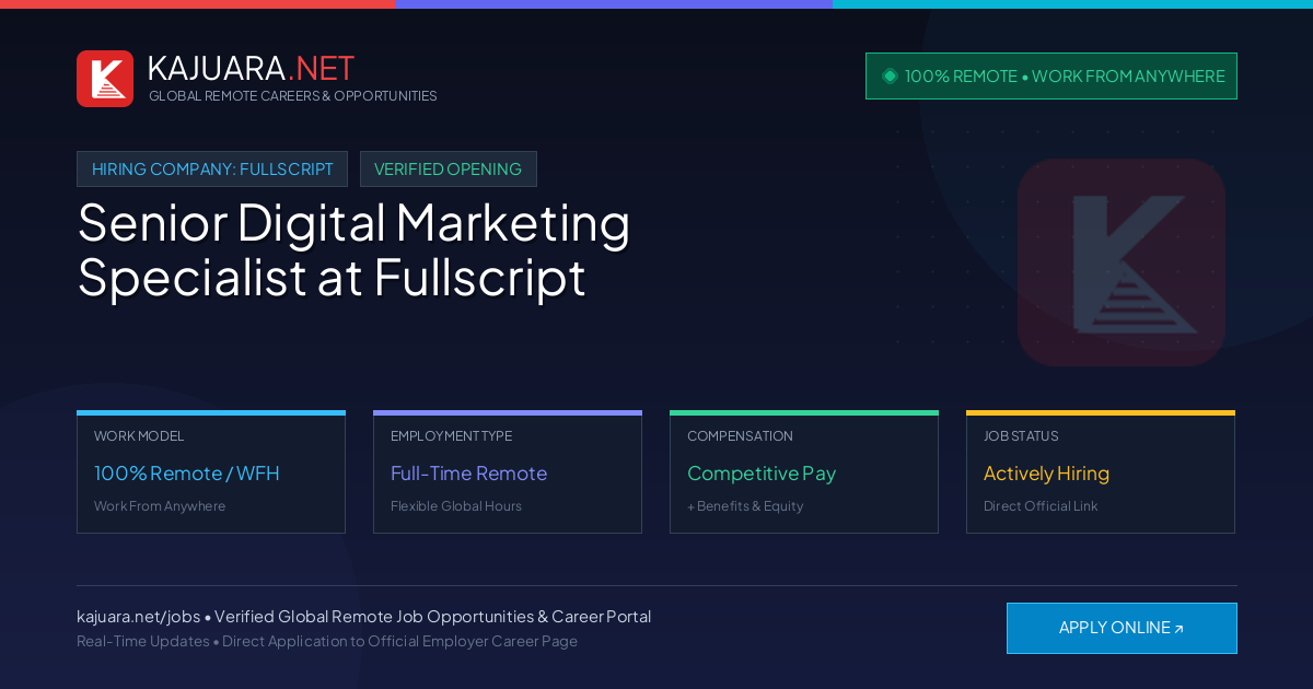 [100% Remote] Senior Digital Marketing Specialist at Fullscript – Hiring Now