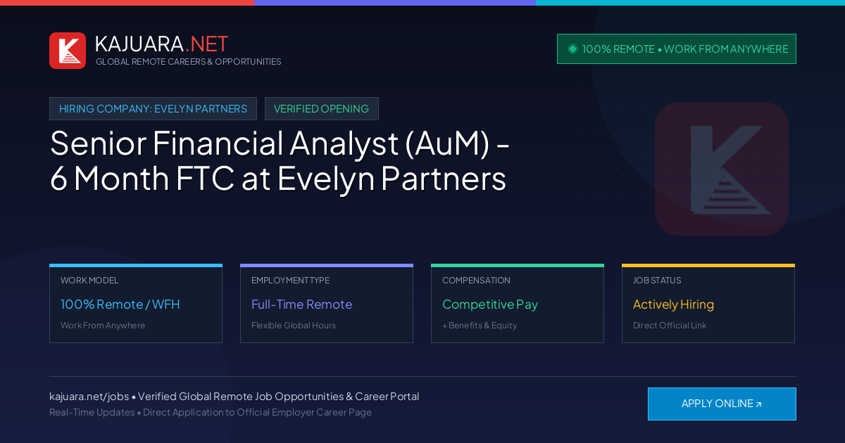 [100% Remote] Senior Financial Analyst (AuM) - 6 Month FTC at Evelyn Partners – Hiring Now