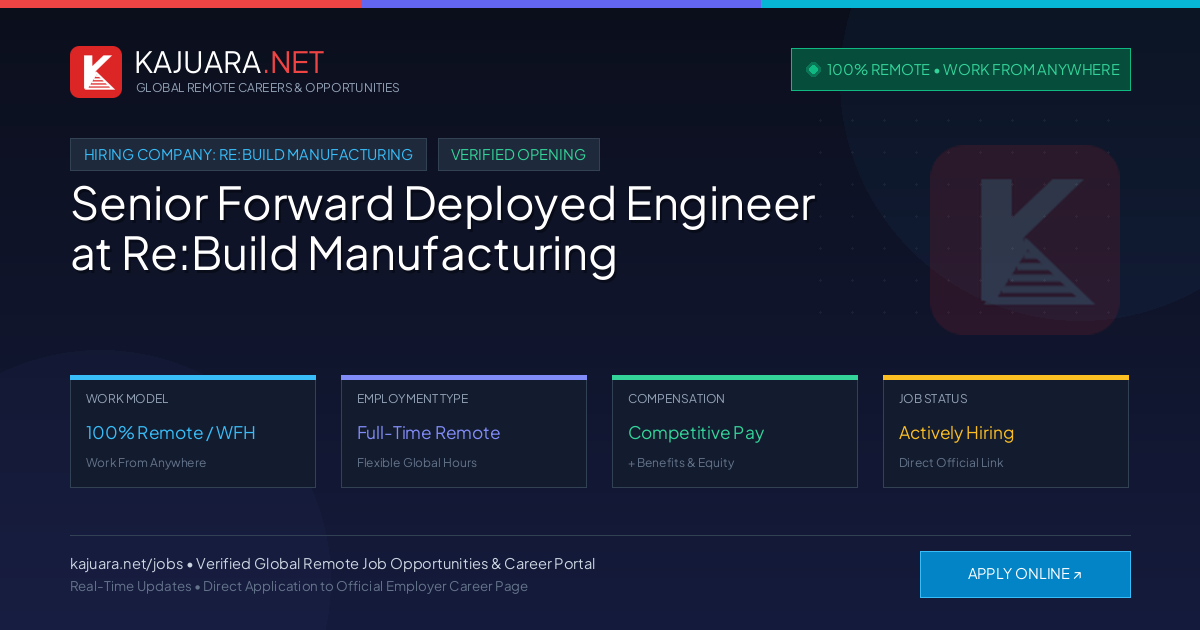 [100% Remote] Senior Forward Deployed Engineer at Re:Build Manufacturing – Hiring Now