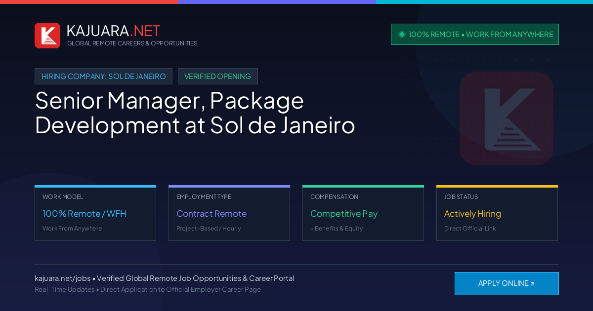 [100% Remote] Senior Manager, Package Development at Sol de Janeiro – Hiring Now