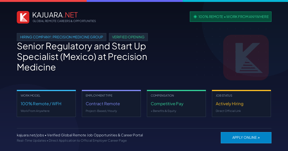[100% Remote] Senior Regulatory and Start Up Specialist (Mexico) at Precision Medicine Group – Hiring Now