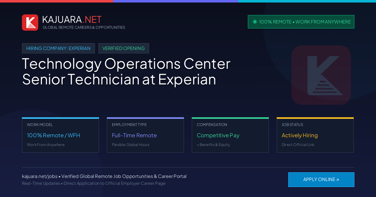 [100% Remote] Technology Operations Center Senior Technician at Experian – Hiring Now
