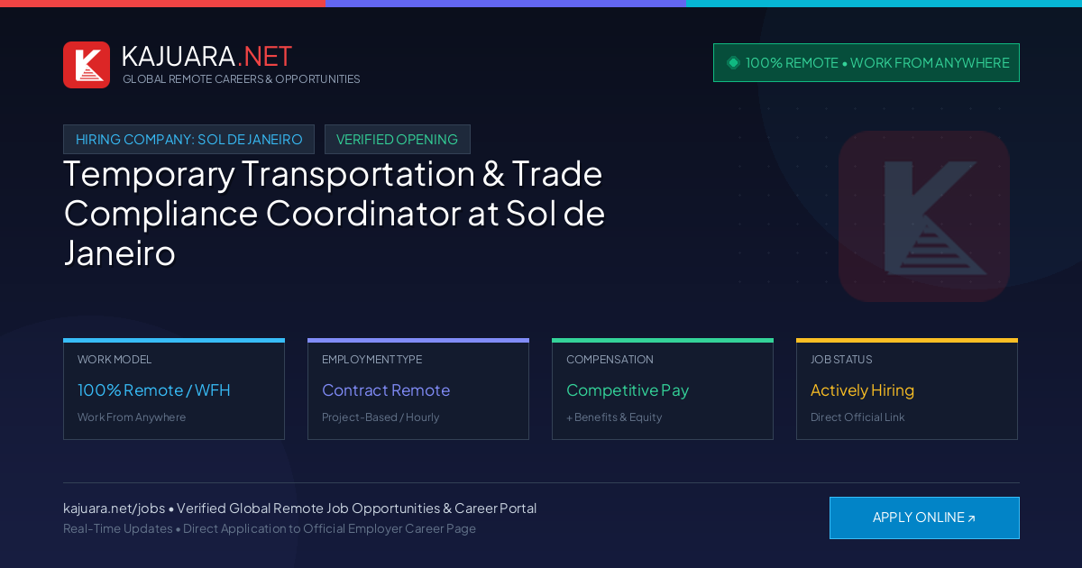 [100% Remote] Temporary Transportation & Trade Compliance Coordinator at Sol de Janeiro – Hiring Now