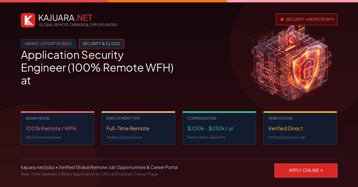 Application Security Engineer (100% Remote WFH) at Liftoff Mobile