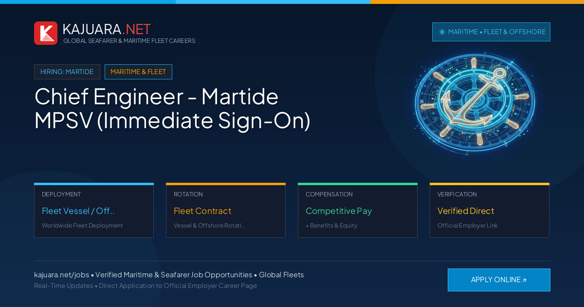 Chief Engineer - Martide MPSV (Immediate Sign-On)