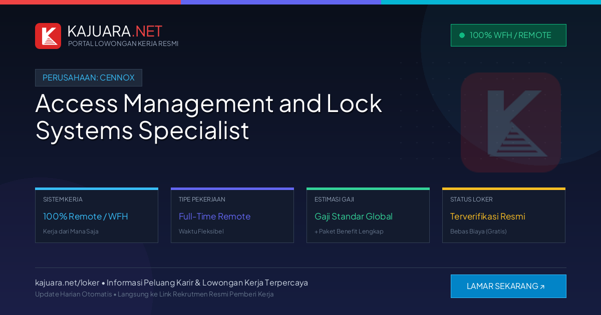 Lowongan Kerja Remote: Access Management and Lock Systems Specialist di Cennox