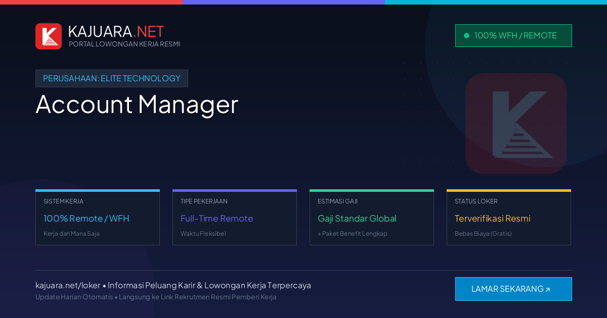 Lowongan Kerja Remote: Account Manager di Elite Technology