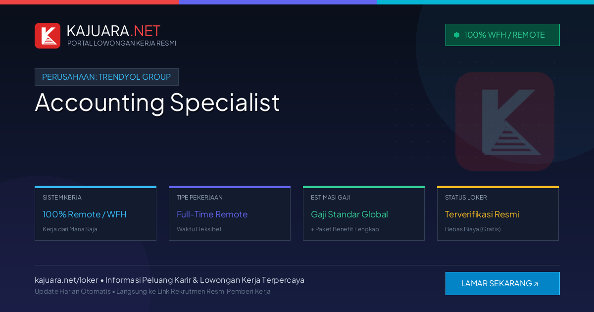 Lowongan Kerja Remote: Accounting Specialist di Trendyol Group
