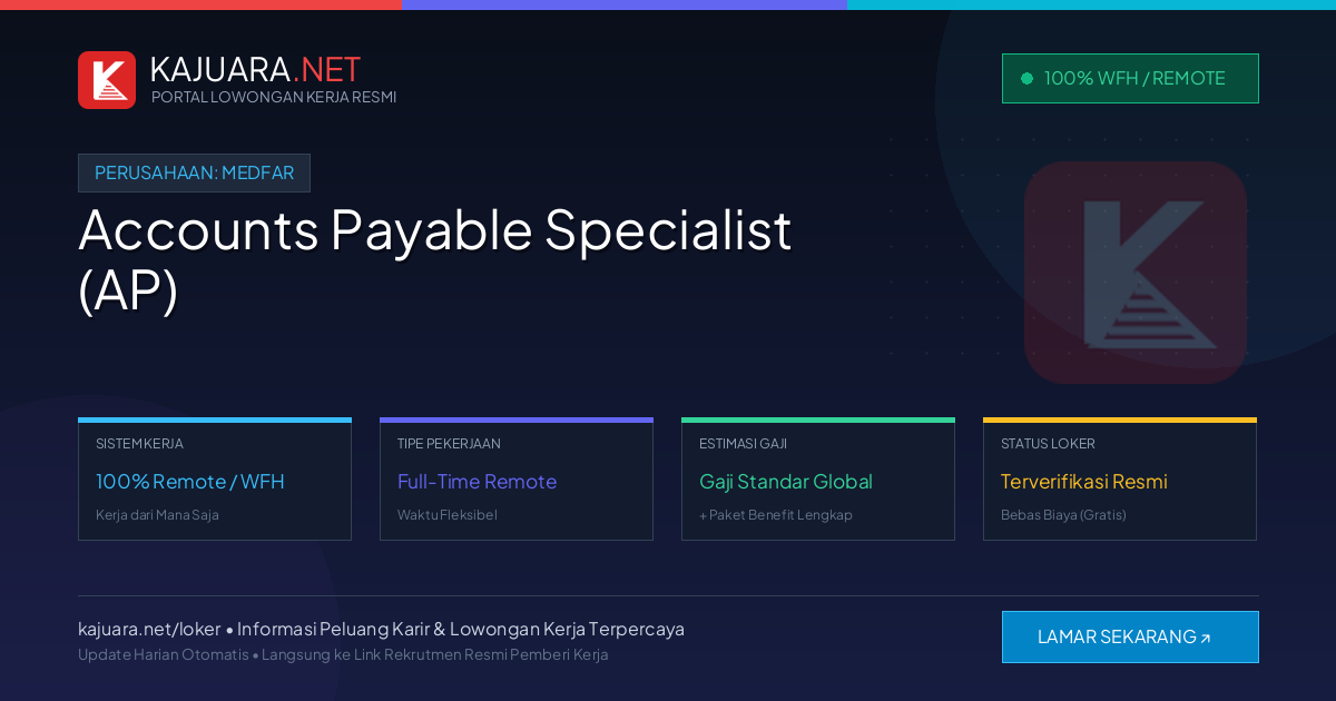 Lowongan Kerja Remote: Accounts Payable Specialist (AP) di MEDFAR