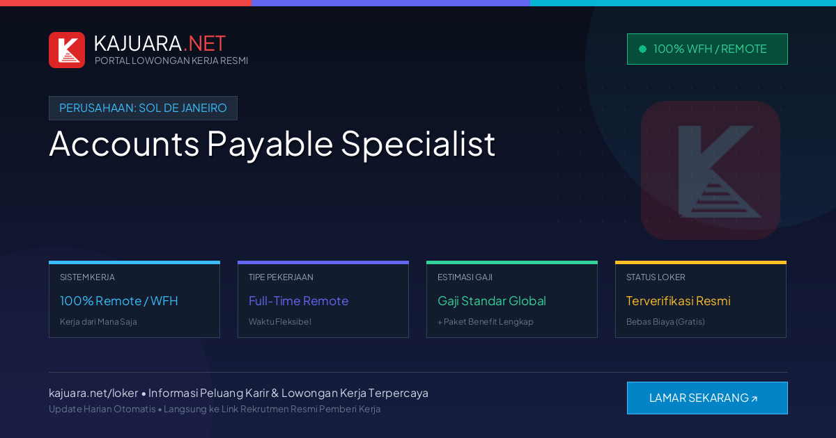 Lowongan Kerja Remote: Accounts Payable Specialist di Sol de Janeiro