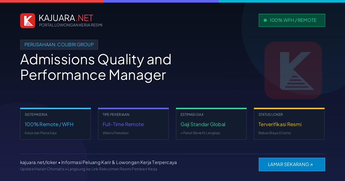 Lowongan Kerja Remote: Admissions Quality and Performance Manager di Colibri Group