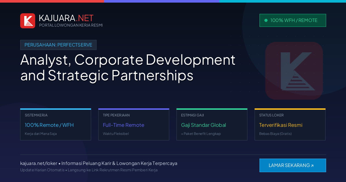 Lowongan Kerja Remote: Analyst, Corporate Development and Strategic Partnerships di PerfectServe