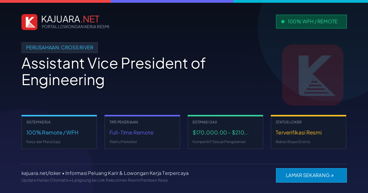 Lowongan Kerja Remote: Assistant Vice President of Engineering di Cross River