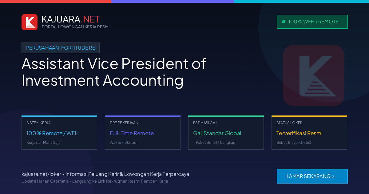 Lowongan Kerja Remote: Assistant Vice President of Investment Accounting di Fortitude Re