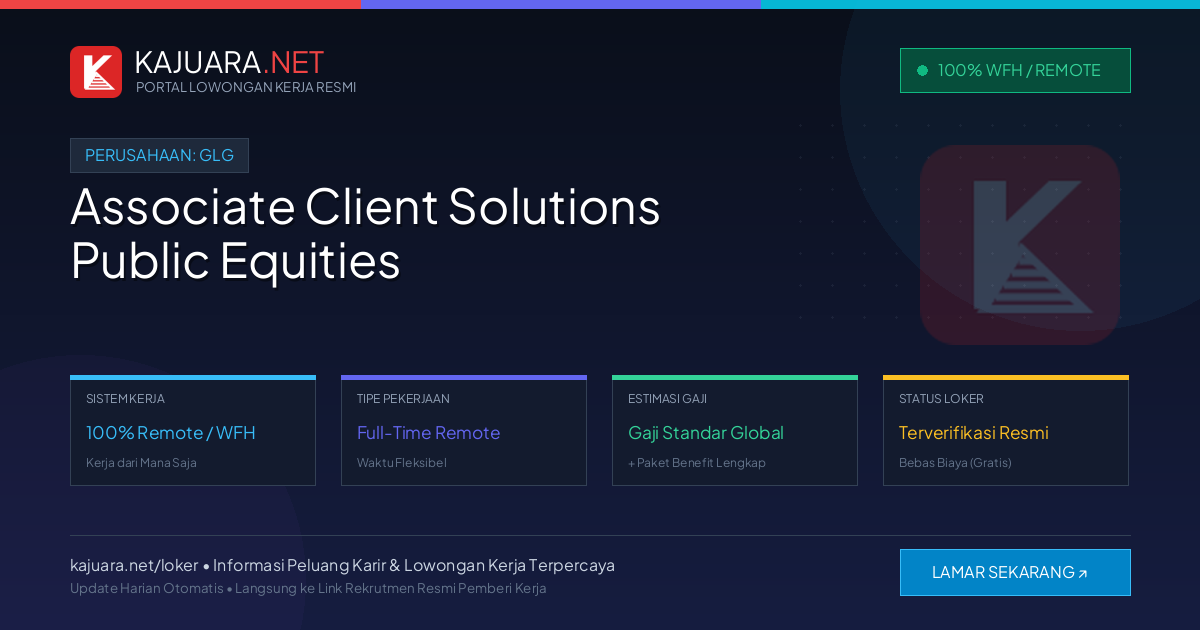 [100% Remote] Associate Client Solutions Public Equities at GLG – Hiring Now