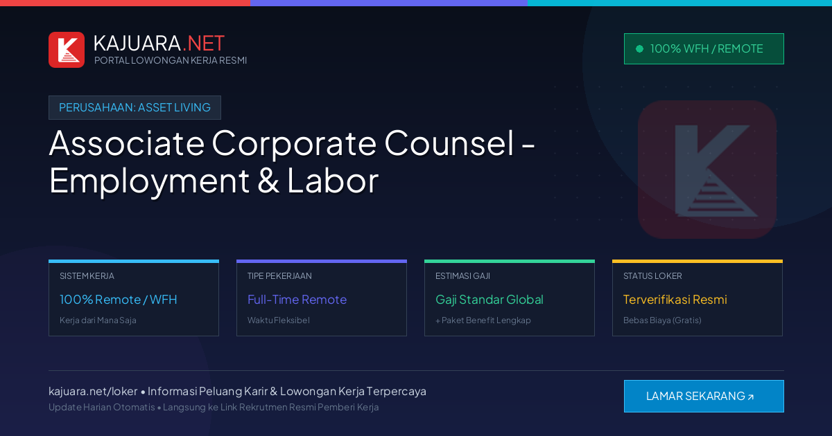 Lowongan Kerja Remote: Associate Corporate Counsel - Employment & Labor di Asset Living