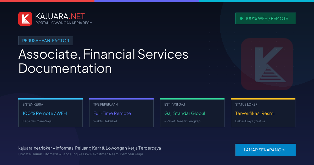 Lowongan Kerja Remote: Associate, Financial Services Documentation di Factor
