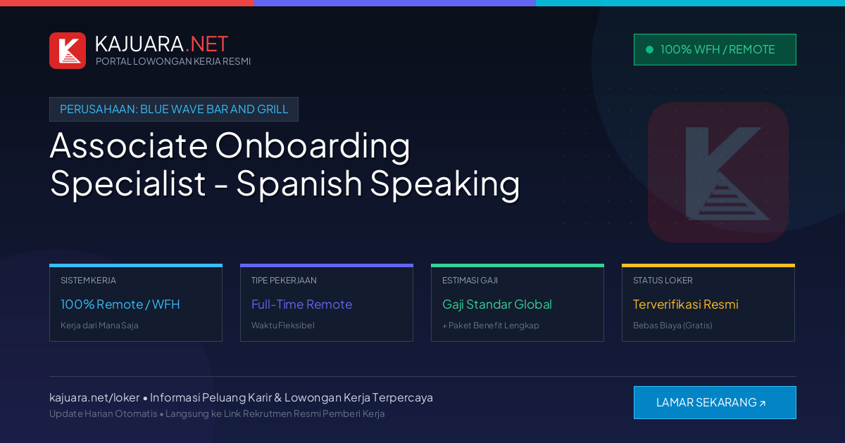 Lowongan Kerja Remote: Associate Onboarding Specialist - Spanish Speaking di Blue Wave Bar and Grill