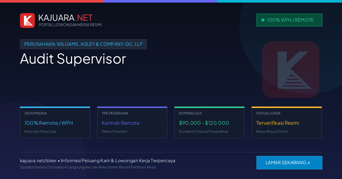 Lowongan Kerja Remote: Audit Supervisor di Williams, Adley & Company-DC, LLP