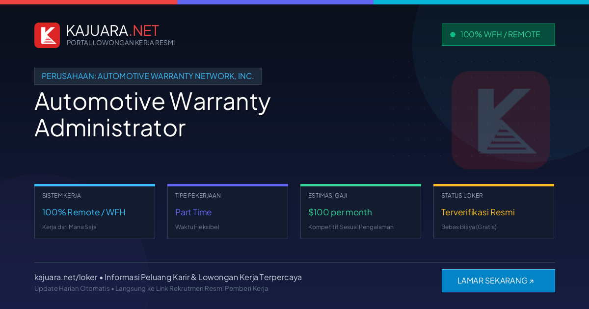 Lowongan Kerja Remote: Automotive Warranty Administrator di Automotive Warranty Network, Inc.