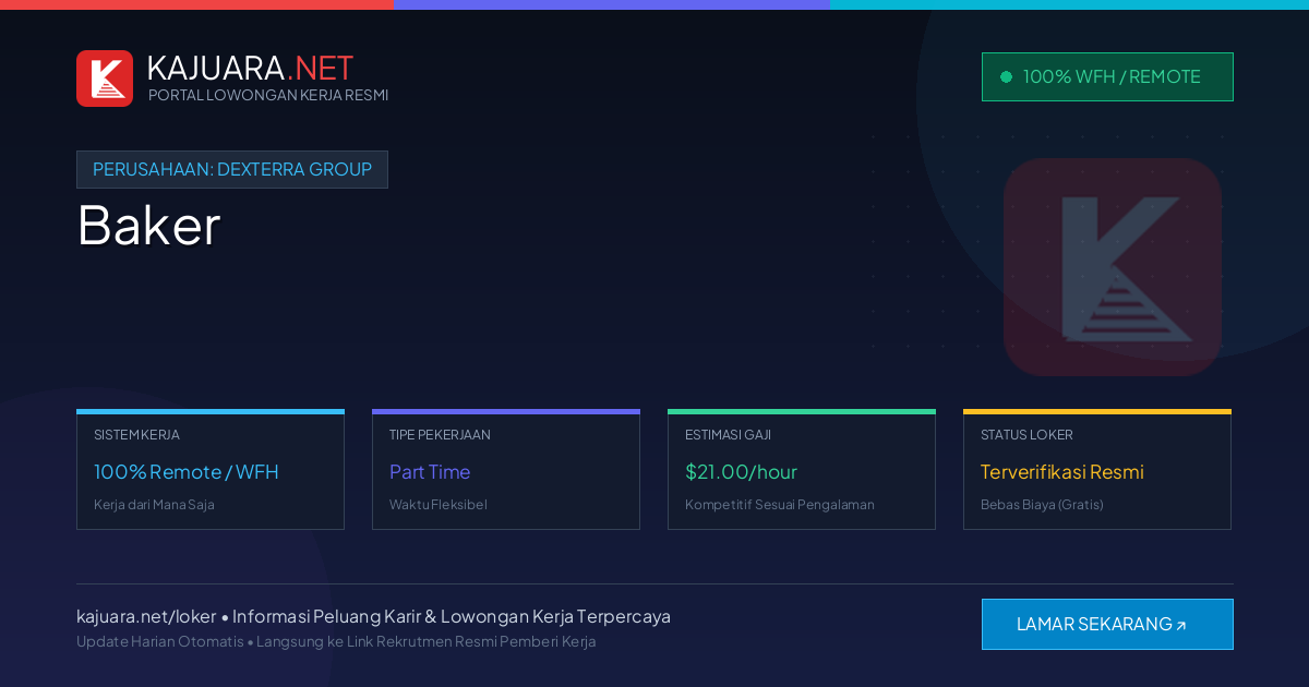 Lowongan Kerja Remote: Baker di Dexterra Group