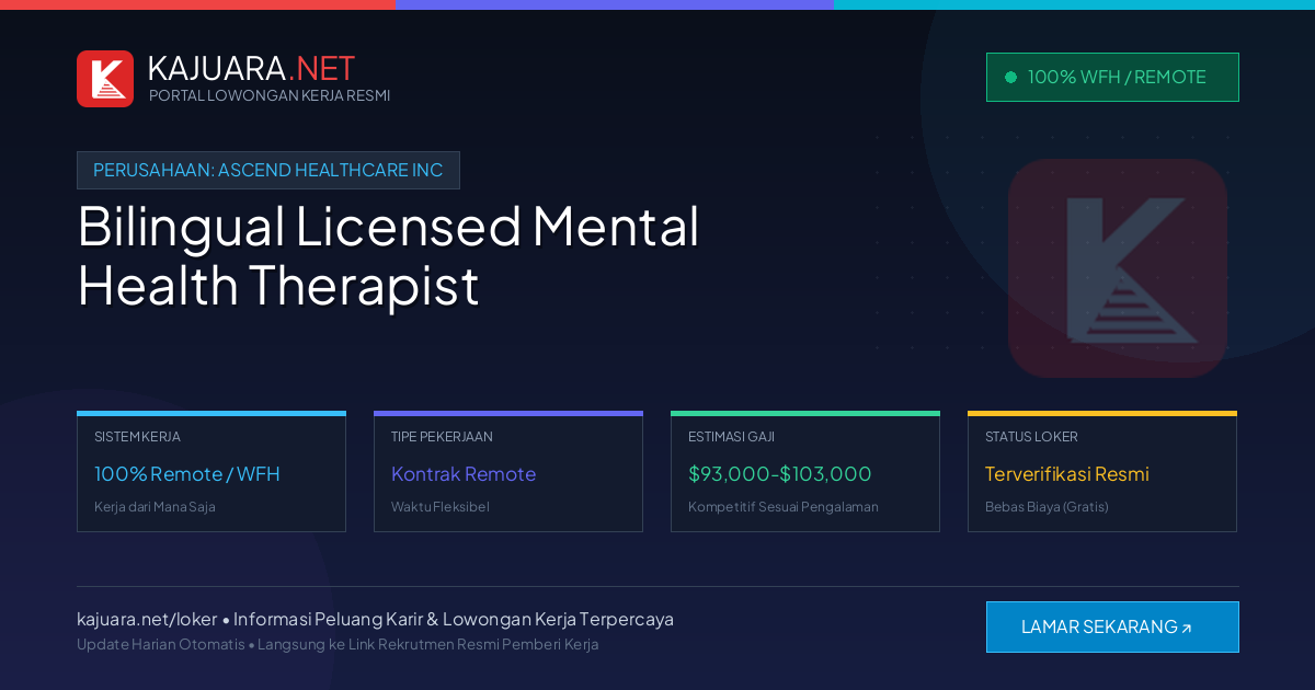 [Work From Home] Bilingual Licensed Mental Health Therapist at Ascend Healthcare Inc ($93,000-$103,000)